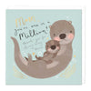 E709 - Otter, Mum in a Million Card