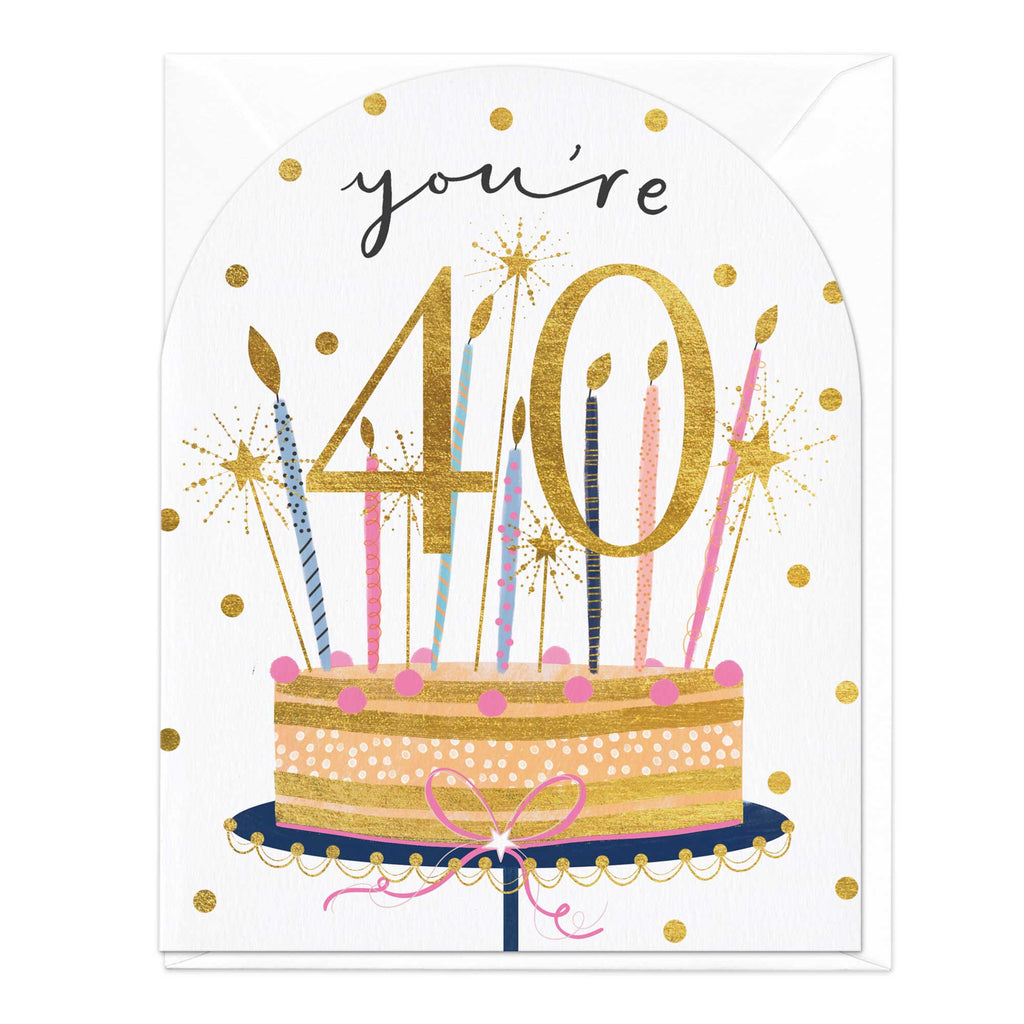 You're 40 Birthday Cake card Whistlefish Whistlefish Trade