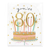 F094 - You're 80 Birthday Card