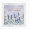 G196 - Lavender & Chamomile Feel Better Soon Card