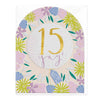 Greeting Card - F207 - 15 Today Floral Arch Card - 15 Today Floral Arch Card - Whistlefish