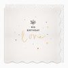 Greeting Card-G457 - Big Birthday Love Card-Whistlefish
