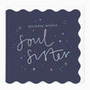 Greeting Card-G459 - Soul Sister Birthday Card-Whistlefish