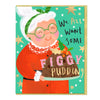 Z090 - Figgy Pudding Christmas Card