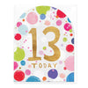 E512 - 13 Today Birthday Card