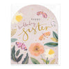 E555 - In The Garden Sister Birthday Card