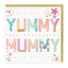 E664 - Yummy Mummy Card