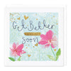 Greeting Card - E653 - Get better soon Floral card - Get better soon Floral card - Whistlefish