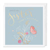 Special Sister Luxury Birthday Card